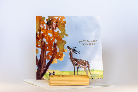 You're So Close Keep Going | Encouragement Card