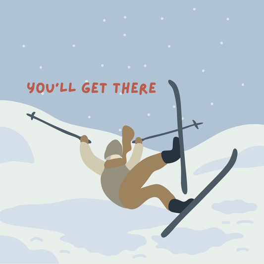 You'll Get There | Winter Skier Greeting Card