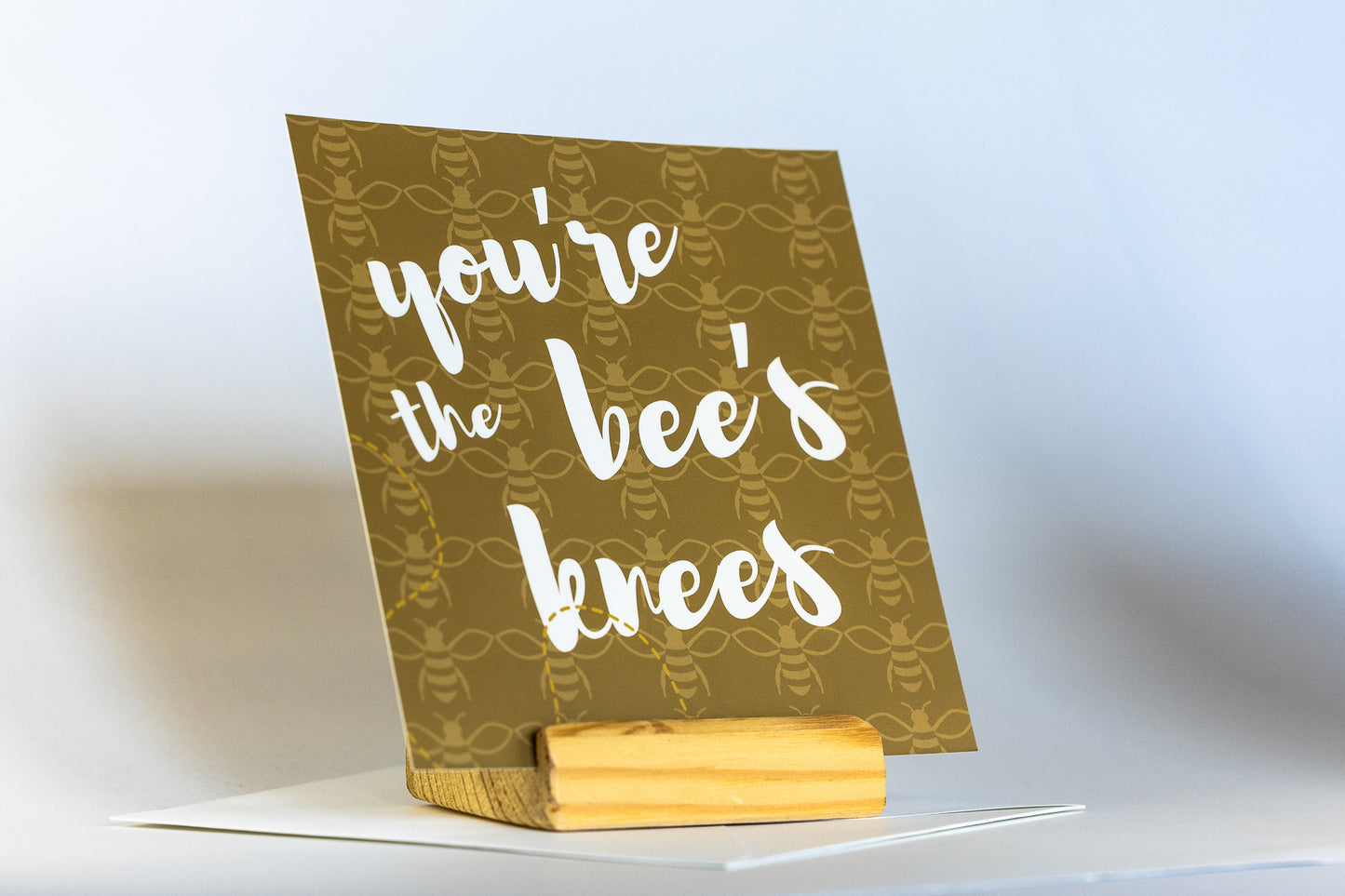 You're the Bees Knees