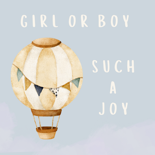 Girl or Boy, Such a Joy - Gender Neutral Baby Shower Card