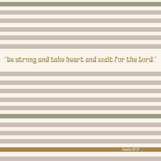 Be Strong and Take Heart | Greeting Card