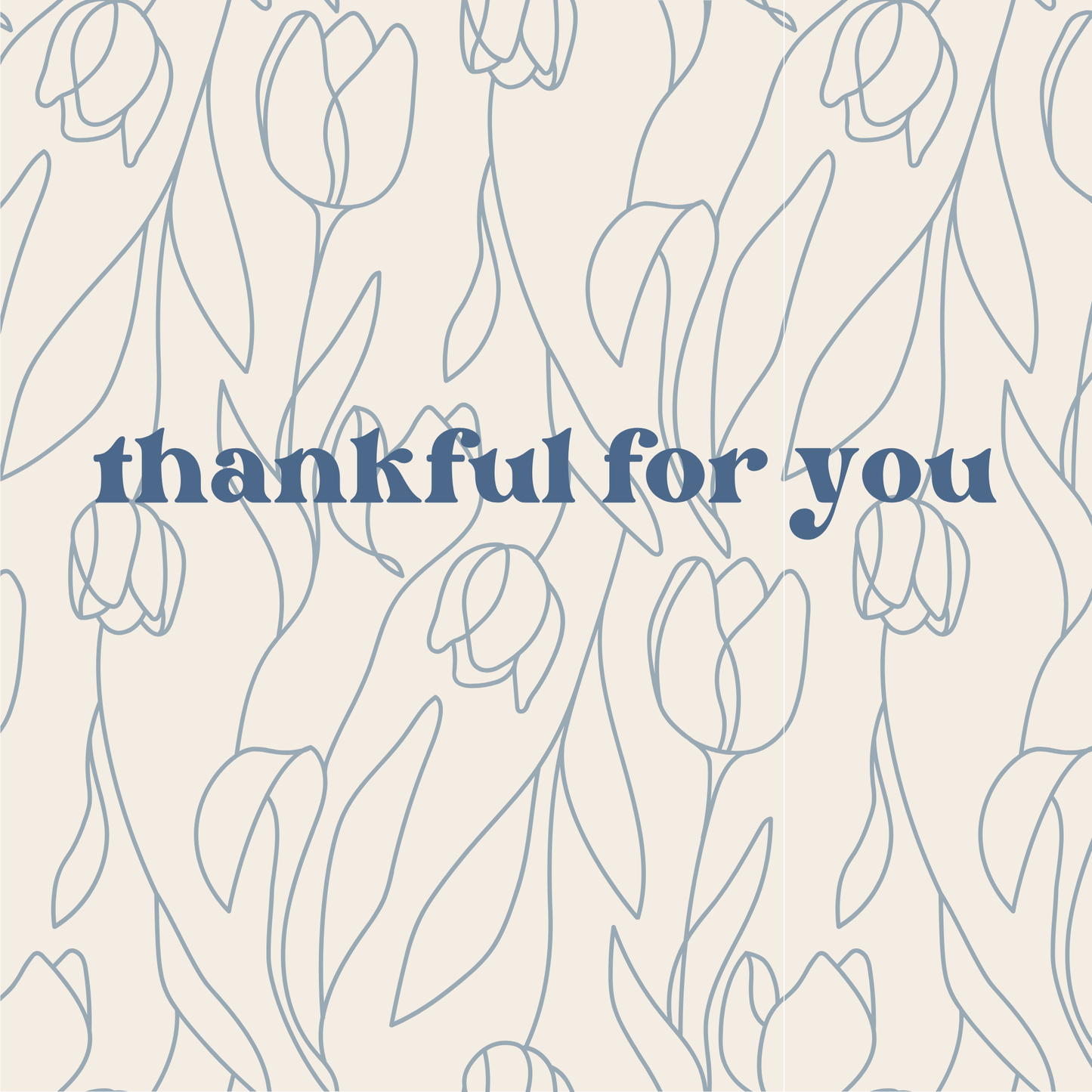 Thankful for You | Greeting Cards