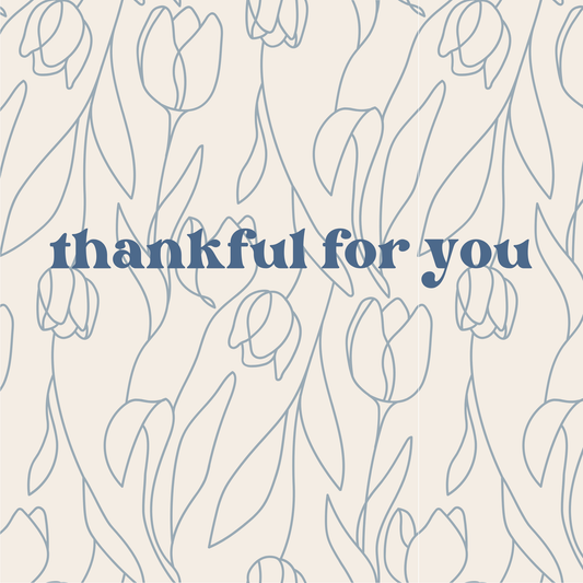Thankful for You | Greeting Cards