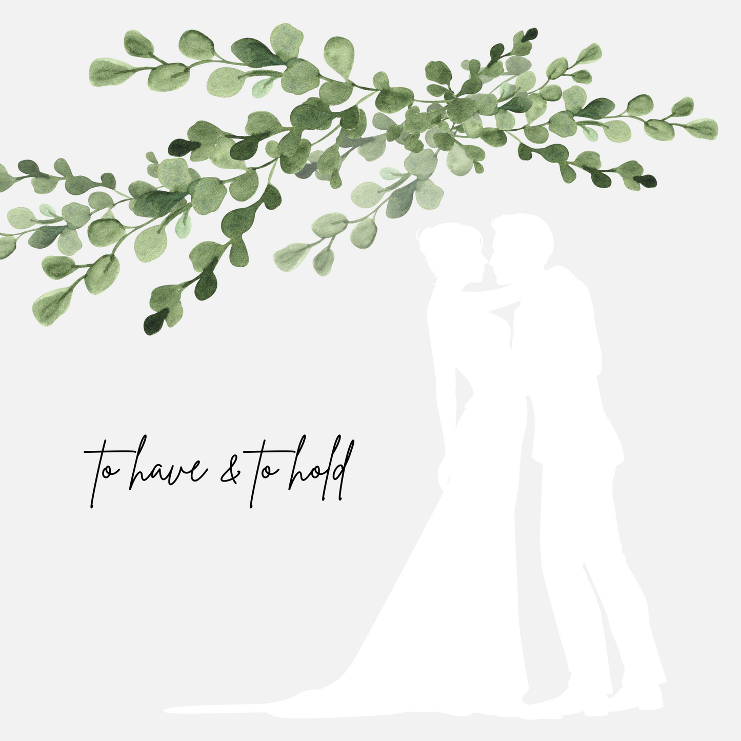 To Have and To Hold | Wedding Card