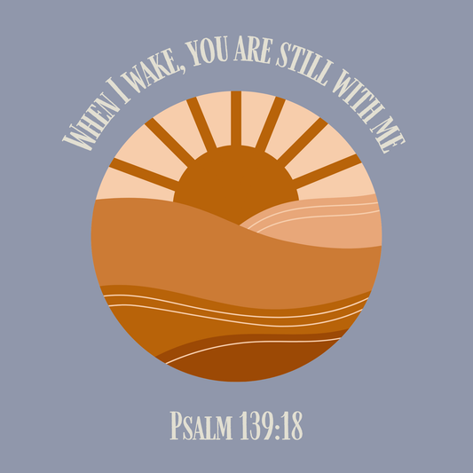 You Are Still With Me -Psalm 139:18 | Christian Greeting Card